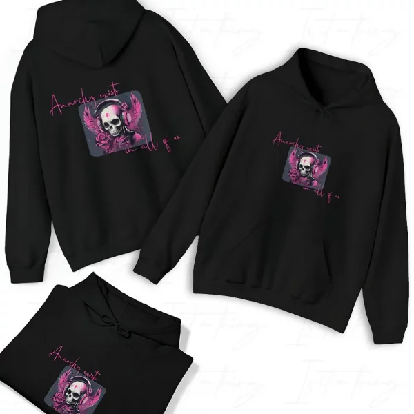 'Anarchy Exists In All Of Us' (Hoodie)