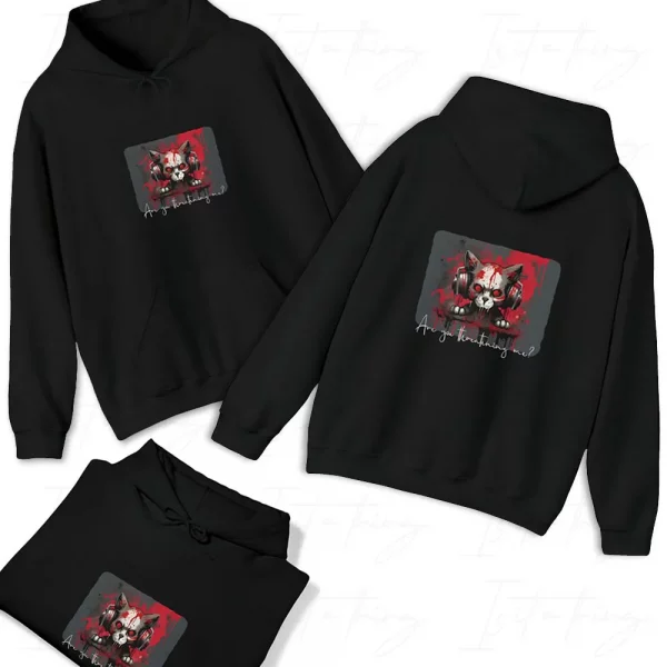 'Are You Threatening Me?' (Hoodie)