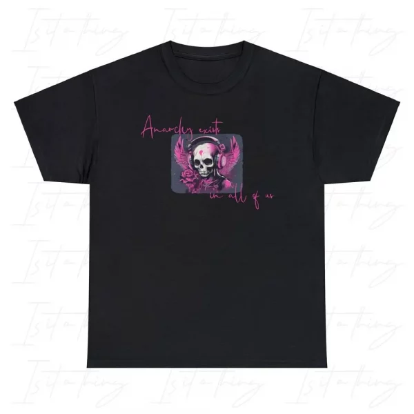 'Anarchy Exists In All Of Us' (T-shirt)