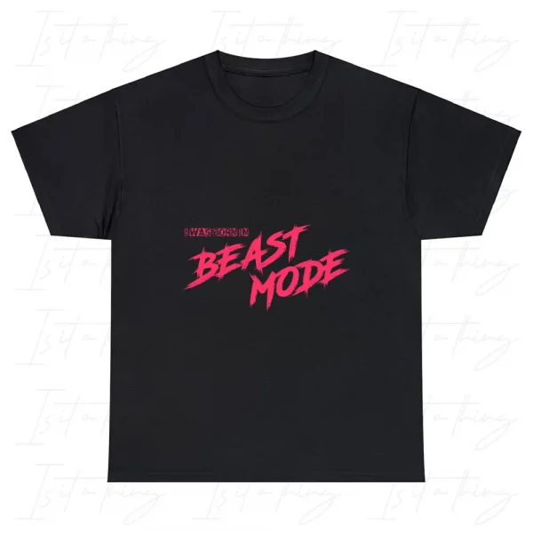 'I Was Born In Beast Mode' (T-shirt) - Image 7